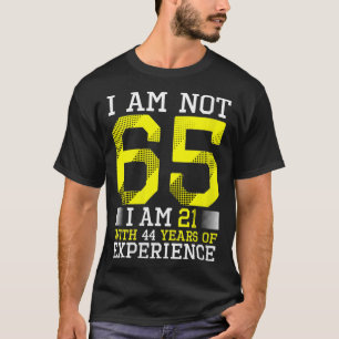 Womens 65th Birthday Man Woman 65 Year Old Gift VN T-Shirt