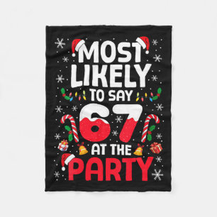 Womens 67 Funny Christmas Meme Most Likely To Say Fleece Blanket