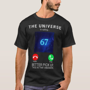 Womens 67 Meme The Universe Is Calling V-neck  T-Shirt