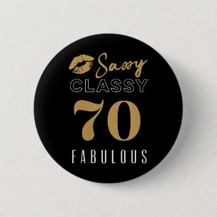 Womens 70 - Sy Cly Fabulous _ 70-Year-Old Womans 6 Cm Round Badge