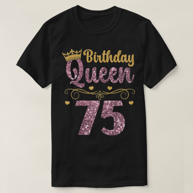 Womens 75th Queen Birthday 75 Years SeventyFive  T-Shirt (Design Front)