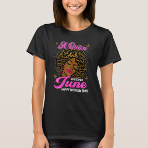 Womens A Cute Queen Was Born In June Happy Birthda T-Shirt