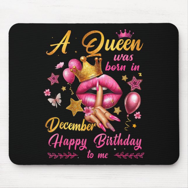 Womens A Queen Was Born In December Happy Birthday Mouse Pad (Front)