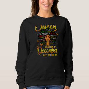 Womens A Queen Was Born In December Juneteenth Bda Sweatshirt