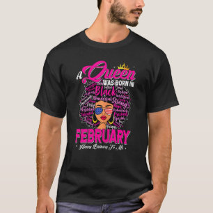 Womens A Queen Was Born In February Black African T-Shirt