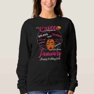Womens A Queen Was Born In January Happy Birthday  Sweatshirt