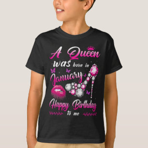 Womens A Queen Was Born In January Happy Birthday T-Shirt