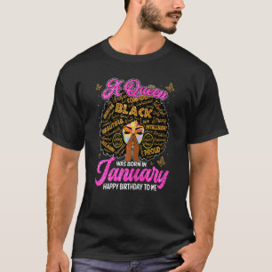Womens A Queen Was Born In January Happy Birthday T-Shirt