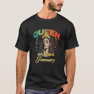 Womens A Queen Was Born In January Vintage Birthda T-Shirt