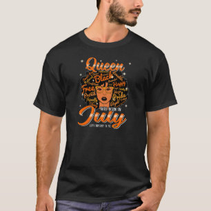 Womens A Queen Was Born In July Happy Birthday To  T-Shirt
