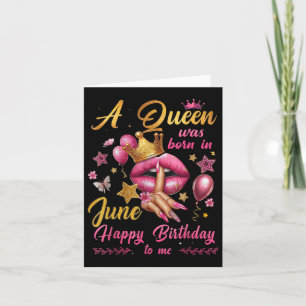 Womens A Queen Was Born In June Happy Birthday To  Card