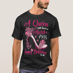 Womens A Queen Was Born In March 1985 Tshirt 36th 