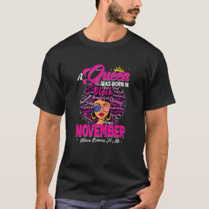 Womens A Queen Was Born In November Black African T-Shirt