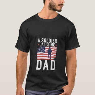 Womens A Soldier calls me Dad Son Army Father Dadd T-Shirt