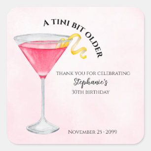 Women's A Tini Bit Older Pink 30th Birthday Square Sticker