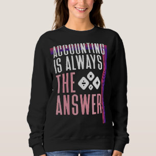 Womens  Accountant Accounting Cool Accountant 2 Sweatshirt
