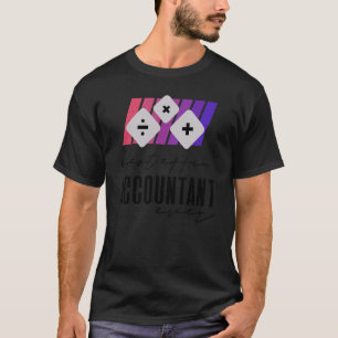 Womens Accountant Accounting Cool Accountant 87 T-Shirt