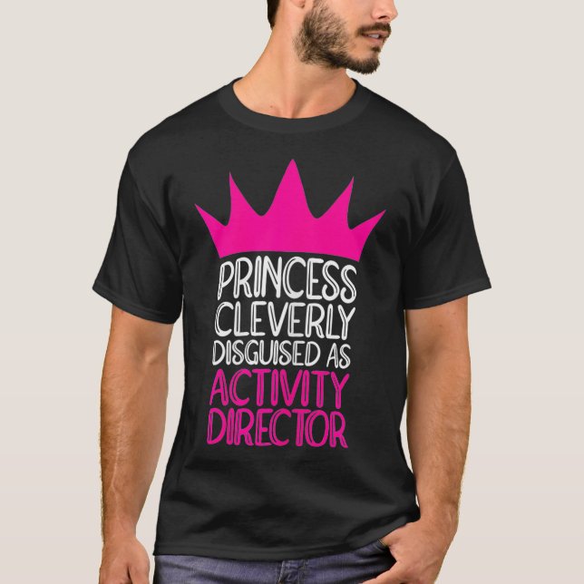 Womens Activity Director Princess  T-Shirt (Front)