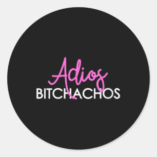 Womens Adios Achos Women Men Funny Cinco De Mayo V Classic Round Sticker