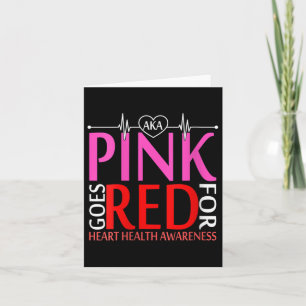 Womens Aka Pink Goes Red For Heart Health Awarenes Card