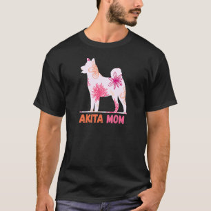 Womens Akita Mum Akita Dog  Akita Inu Shiba Inu Ak T-Shirt
