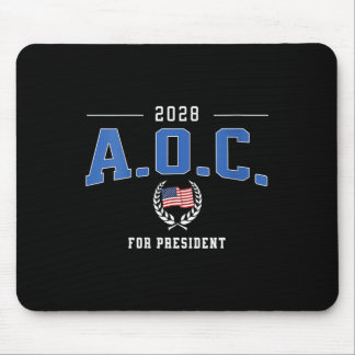 Womens Aoc 2028 For President Alexandria Ocasio-co Mouse Pad