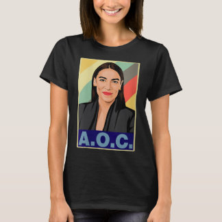 Womens Aoc Alexandria Ocasio-cortez First Female P T-Shirt