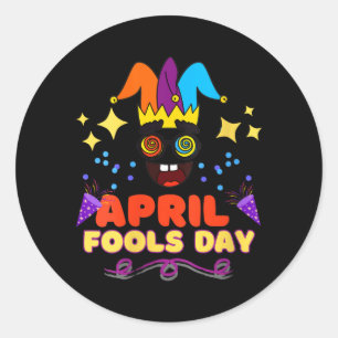 Womens April Fools Day Birthday Quote - Born On Classic Round Sticker
