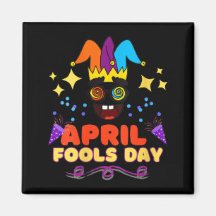 Womens April Fools Day Birthday Quote - Born On Magnet