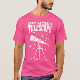 Womens Astronomer Astronomy Telescope Space T-Shirt