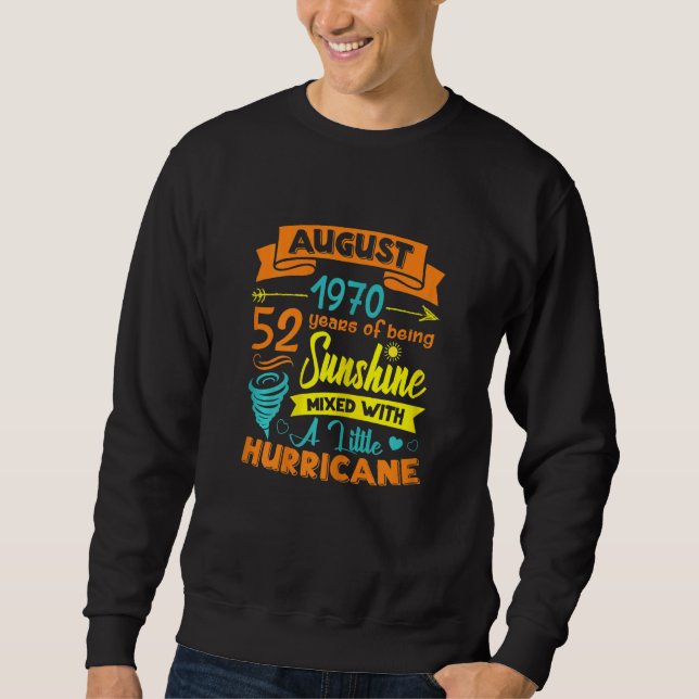 Womens August 1970 52 Years Old Sunshine Mixed Wit Sweatshirt (Front)