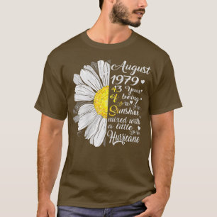 Womens August Girls 1979 Birthday Gift 43 Years Ol T-Shirt