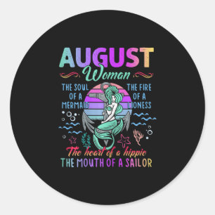 Womens August Woman Funny Mermaid The Soul Classic Round Sticker