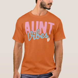 Womens Aunt Vibes Baby Reveal Pregnancy Reveal Gen T-Shirt