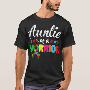 Womens Auntie Of A Warrior Family Women World Auti T-Shirt