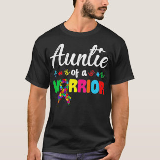Womens Auntie Of A Warrior Family Women World Auti T-Shirt