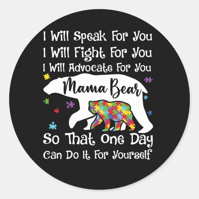 Womens Autism Bear Mama I Will Speak Fight Advocat Classic Round Sticker (Front)