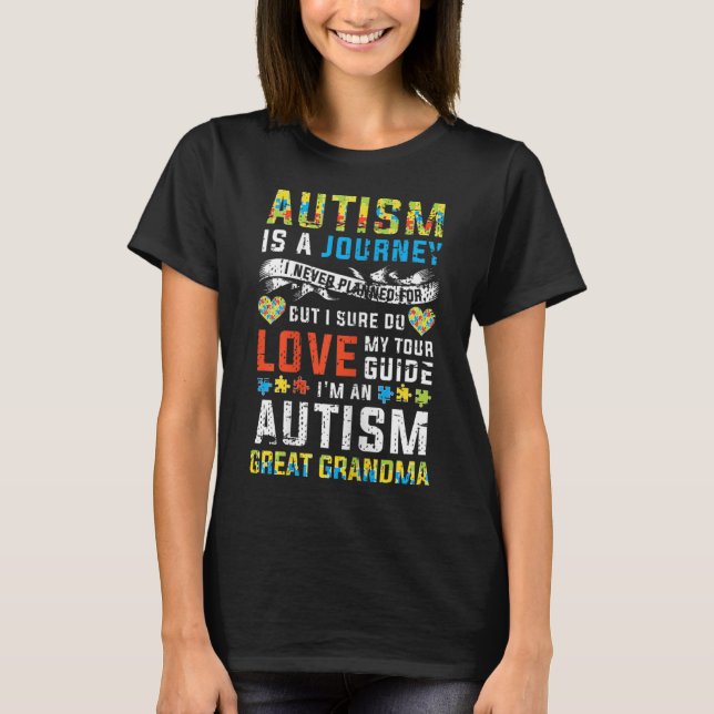 Womens Autism grandma Great Grandma Journey Quote T-Shirt (Front)