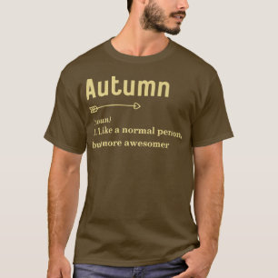 Womens Autumn Cute and Funny Name Tag Definition A T-Shirt