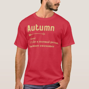 Womens Autumn Cute and Funny Name Tag Definition A T-Shirt