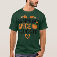 Womens Autumn Pumpkin Spice QueenPumpkin Sayings