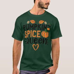 Womens Autumn Pumpkin Spice QueenPumpkin Sayings T-Shirt