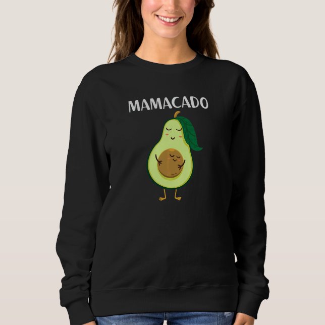 Womens Avocado  Mama Avocado  Mom Avocado Sweatshirt (Front)