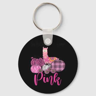 Womens Awareness Llama In October We Wear Pink Bre Key Ring