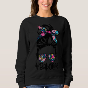 Womens Babci Life Messy Hair Bun Floral Women Moth Sweatshirt
