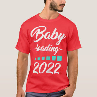 Womens Baby Loading 2022 Epectant Mother Pregnancy T-Shirt
