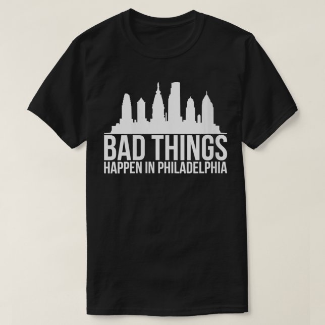 Womens bad things happen in philadelphia VNeck  T-Shirt (Design Front)