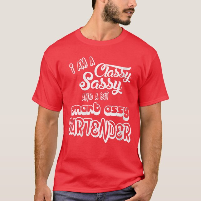 Womens Bartender Class Sassyee Funny Bartending Gi T-Shirt (Front)
