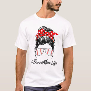 Womens Baseball Bonus Mom Life Messy Bun Sunglasse T-Shirt