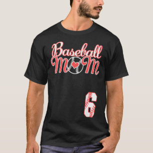 Womens Baseball Mum Mother's Day #6 Baseball Playe T-Shirt